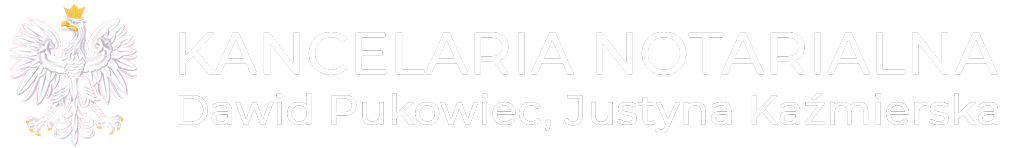 Kancelaria Notarialna - Dawid Pukowiec, Justyna Kaźmierska